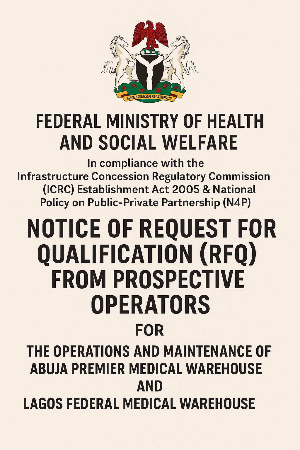 NOTICE OF REQUEST FOR QUALIFICATION (RFQ) FROM PROSPECTIVE OPERATORS FOR THE OPERATIONS AND MAINTENANCE OF ABUJA PREMIER MEDICAL WAREHOUSE AND LAGOS FEDERAL MEDICAL WAREHOUSE